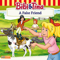 Icon image Bibi and Tina, A Fake Friend