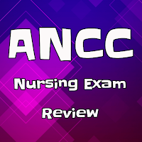 ANCC Nursing Exam Review