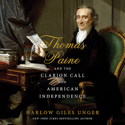 Obraz ikony: Thomas Paine and the Clarion Call for American Independence