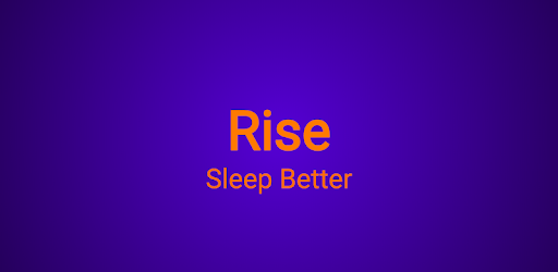 Rise — Sleep Better - Apps On Google Play