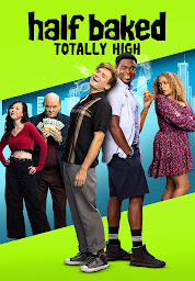 Icon image Half Baked: Totally High