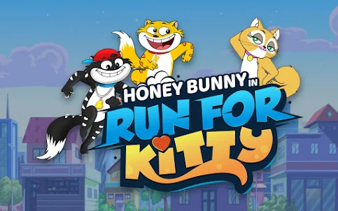 Honey Bunny – Run for Kitty