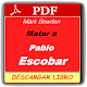 Matar a Pablo Escobar libro gratis Download on Windows