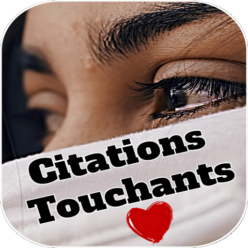 Descargar Citations et Proverbes Touchantes para PC Windows 7, 8, 10, 11