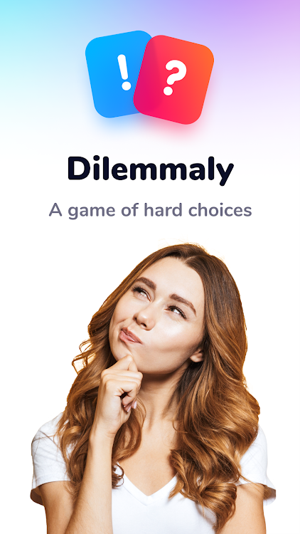 Dilemmaly - Would you rather? - 1.2.3 - (Android)