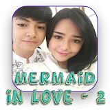 Lagu Mermaid in Love 2 Update icon