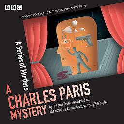 Icon image Charles Paris: A Series of Murders: A BBC Radio 4 full-cast dramatisation