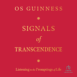 Icon image Signals of Transcendence: Listening to the Promptings of Life