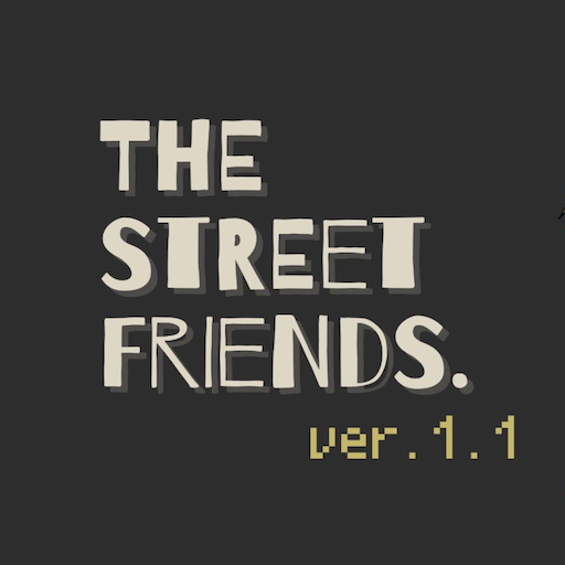 THE STREET FRIENDS. Download on Windows