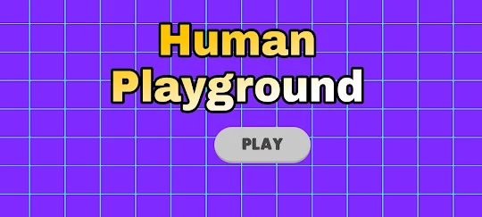 Human Playground - Ragdoll