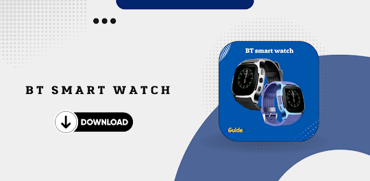 BT smart watch Guide