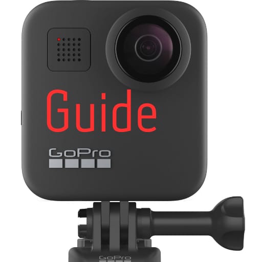 GoPro Max 360 Camera Guide