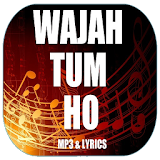 Lyrics Of .Wajah Tum Ho icon