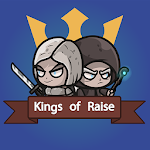 Cover Image of Tải xuống Kings of Raise  APK