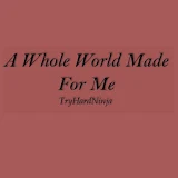 A Whole World Made For Me icon