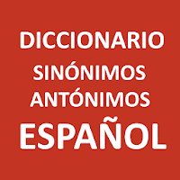 Diccionario Sinónimos y Antónimos Español