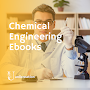 Chemical Engineering Ebooks