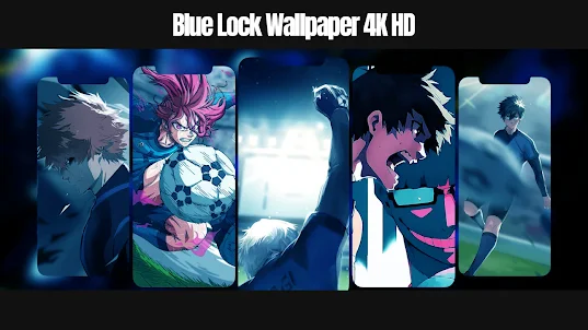 Download Blue Lock Wallpaper 4K HD on PC (Emulator) - LDPlayer