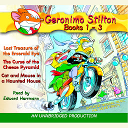 Icon image Geronimo Stilton: Books 1-3: #1: Lost Treasure of the Emerald Eye; #2: The Curse of the Cheese Pyramid; #3: Cat and Mouse in a Haunted House