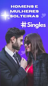 #Singles – Namoro Solteiros