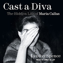 Obraz ikony: Cast A Diva: The Hidden Life of Maria Callas