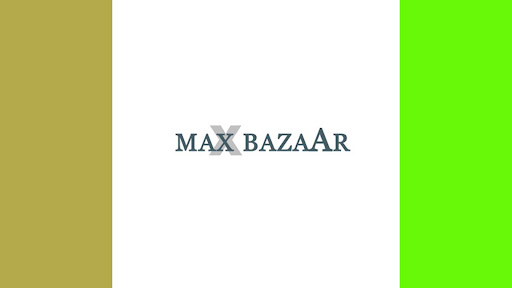 MAX BAZAAR