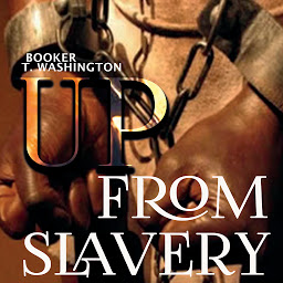 Icon image Up from Slavery
