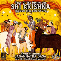Obraz ikony: Tales Of The Divine Lila Sri Krishna - The Dark Blue Lord Of Vraj