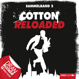 Icon image Jerry Cotton - Cotton Reloaded, Sammelband 2: Folgen 4-6