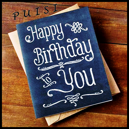 Puisi Ucapan Ulang Tahun