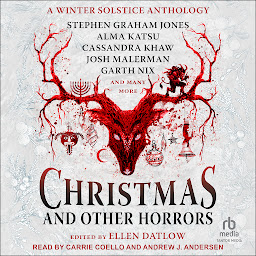 Icon image Christmas and Other Horrors: An Anthology of Solstice Horror