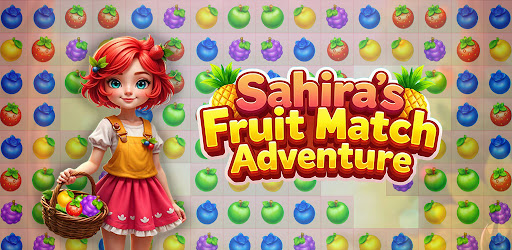 Sahira's Fruit Match Adventure