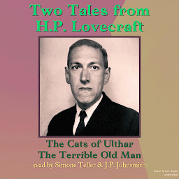Icon image Two Tales From H.P. Lovecraft: The Cats of Ulthar, The Terrible Old Man