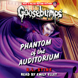 Icon image Phantom of the Auditorium (Classic Goosebumps #20)
