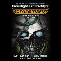 Gambar ikon The Bobbiedots Conclusion: An AFK Book (Five Nights at Freddy's: Tales from the Pizzaplex #5)