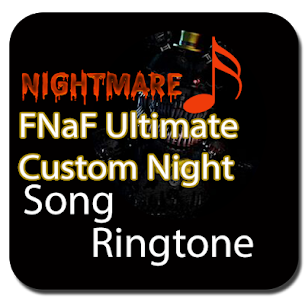 Nightmare Custom Night Song Ringtone Apk 3