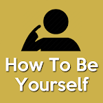 Cover Image of Unduh How To Be Yourself(Being Yourself) 1.7 APK