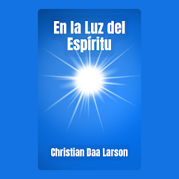 Icon image En la Luz del Espíritu