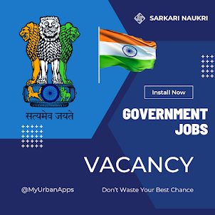 Sarkari Naukri Latest Govt Job