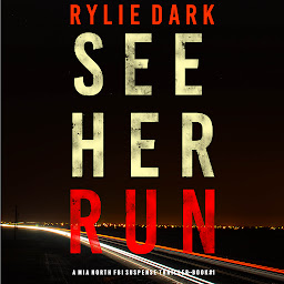 「See Her Run (A Mia North FBI Suspense Thriller—Book 1)」圖示圖片