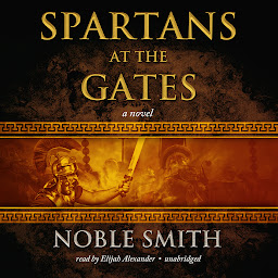 Icon image Spartans at the Gates: Book II of the Warrior Trilogy