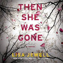 Imagen de ícono de Then She Was Gone: A Novel