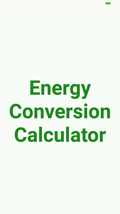 Energy Conversion Calculator - 3.1.6 - (Android)