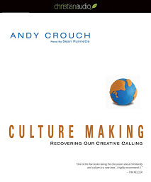 Image de l'icône Culture Making: Recovering Our Creative Calling