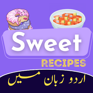 All Sweet Recipes in Urdu apk