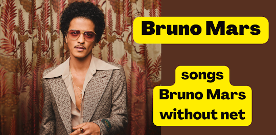 Bruno Mars Songs Offline