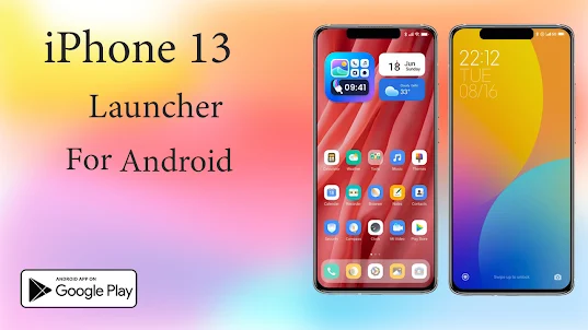 iPhone 13 Launchre for Android