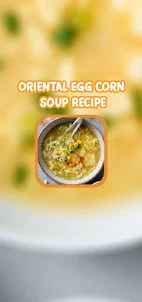 Oriental Egg Corn Soup Recipe