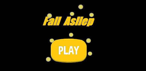 Fall Asleep