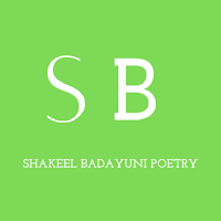 SHAKEEL BADAYUNI Urdu Poetry